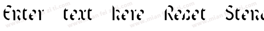 Enter text here Reset Stencil Std字体转换